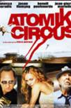Atomik Circus - Le Retour de James Bataille
