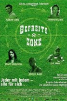 Befreite Zone poster