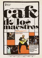Cafe de los maestros poster