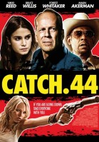 Catch .44 poster
