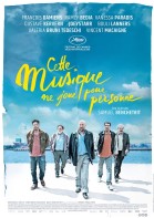 Cette musique ne joue pour personne poster