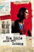 Die Stille nach dem Schuss poster