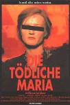 Die Tödliche Maria