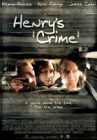 Henry's Crime poster Henry's Crime poster