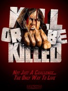 Kill or Be Killed poster