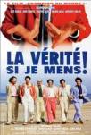La vérité si je mens