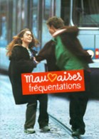 Mauvaises Fréquentations poster