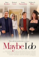 Maybe I Do poster
