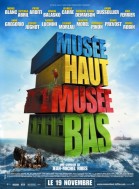 Musée haut, musée bas poster