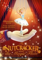 Nutcracker and the Magic Flute poster