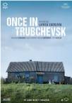 Once in Trubchevsk