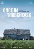 Once in Trubchevsk