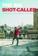 The Big Shot-Caller The Big Shot-Caller