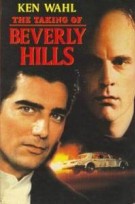 The Taking of Beverly Hills The Taking of Beverly Hills