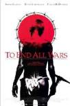 To End All Wars