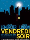 Vendredi Soir