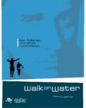Walk On Water (2004)