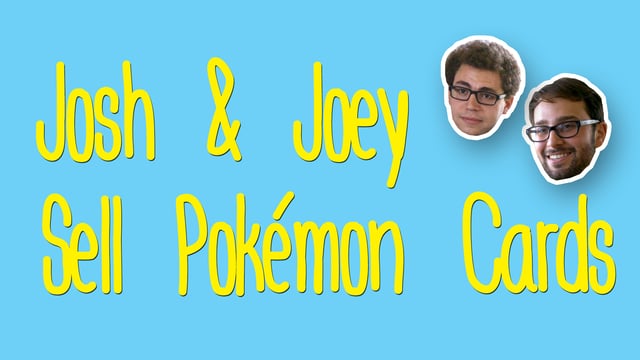 SHORT 232: Josh & Joey Sell Pokemon cards, 1-8-2016