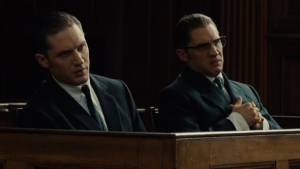 Legend: Tom Hardy (Ronald Kray / Reggie Kray) Legend: Tom Hardy (Ronald Kray / Reggie Kray)
