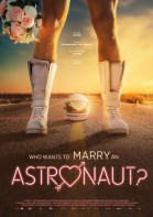 ¿Quién quiere casarse con un Astronauta? poster