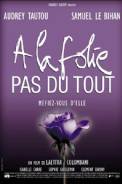 À la folie... pas du tout (2002)