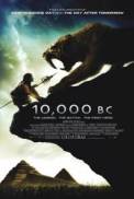 10,000 B.C. (2008)