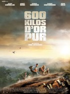 600 kilos d'or pur poster