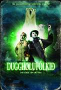 Duggholuf�lki� (2007)