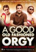 A Good Old Fashioned Orgy (2011)