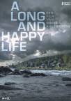 A Long And Happy Life