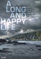 A Long And Happy Life poster