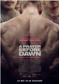 A Prayer Before Dawn (2017)