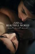 A Sad and Beautiful World