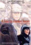 A Time for Drunken Horses (2000)