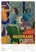 Agarrame fuerte poster