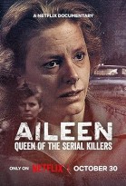 Aileen: Queen of the Serial Killers poster