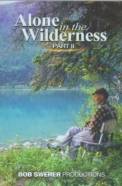 Alone in the Wilderness Part II (2011)