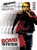 Bomb the System (2002)