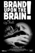 Brand Upon the Brain! (2006)