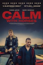 Calm With Horses poster