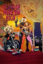 Class of Nuke 'Em High poster