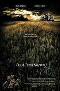 Cold Creek Manor (2003)