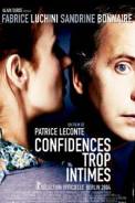 Confidences trop Intimes (2004)