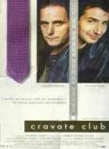 Cravate Club (2002)