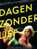 Dagen zonder lief (2007)