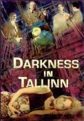 Darkness in Tallinn (1993)