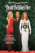 Death Becomes Her (1992)
