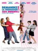 Demandez la permission aux enfants (2007)