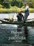 Dialogue avec mon jardinier (2007)