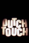 Dutch Touch (2006)